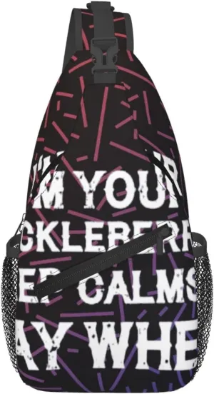 I'M Your Huckleberrys Keep Calms And Say When Crossbody For Men Women Sling Chest Bag Shoulder Bag Lightweight One Strap Backpack Multipurpose Travel Hiking Daypack